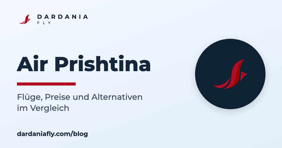 Illustration: Air Prishtina, Flüge, Preise und Alternativen im Vergleich, DardaniaFly
